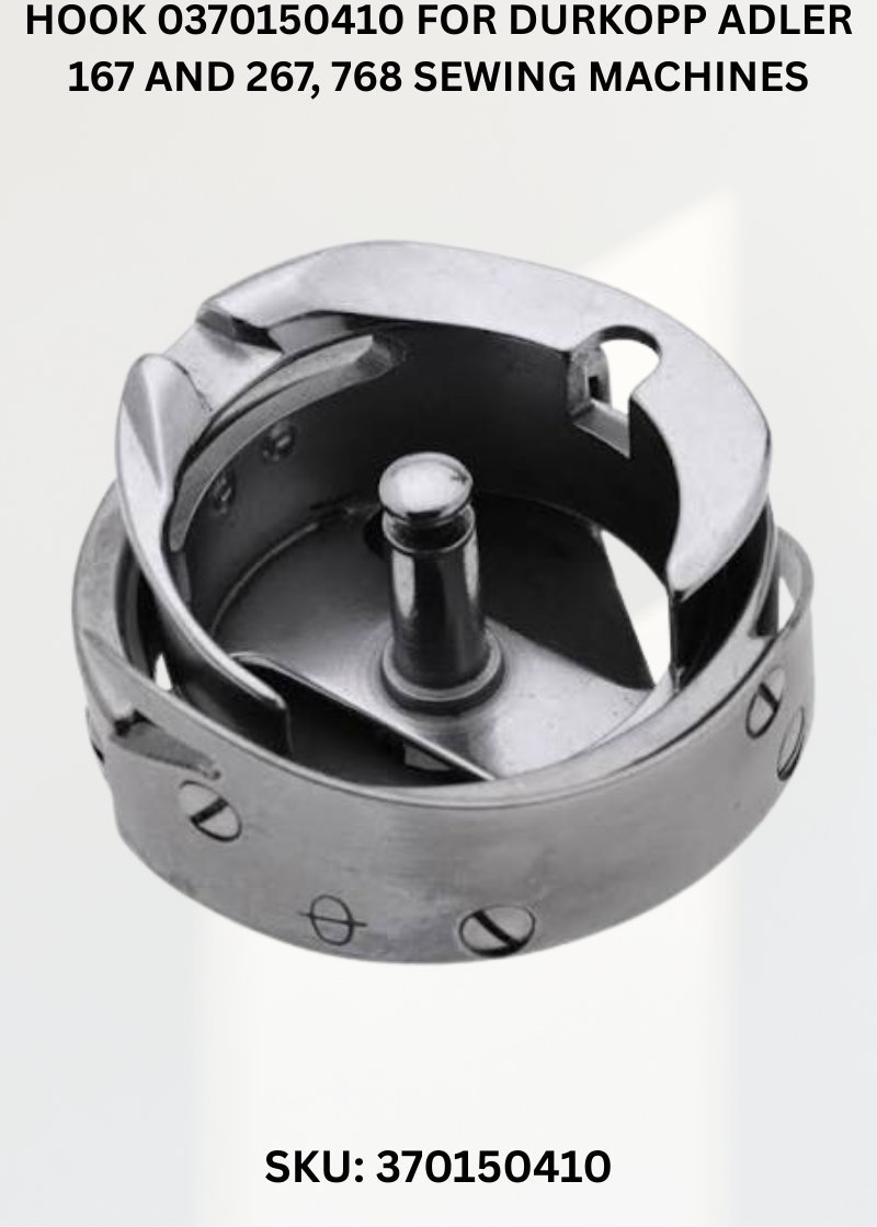 Hook 0370150410 for Durkopp Adler 167 and 267, 768 Sewing Machines