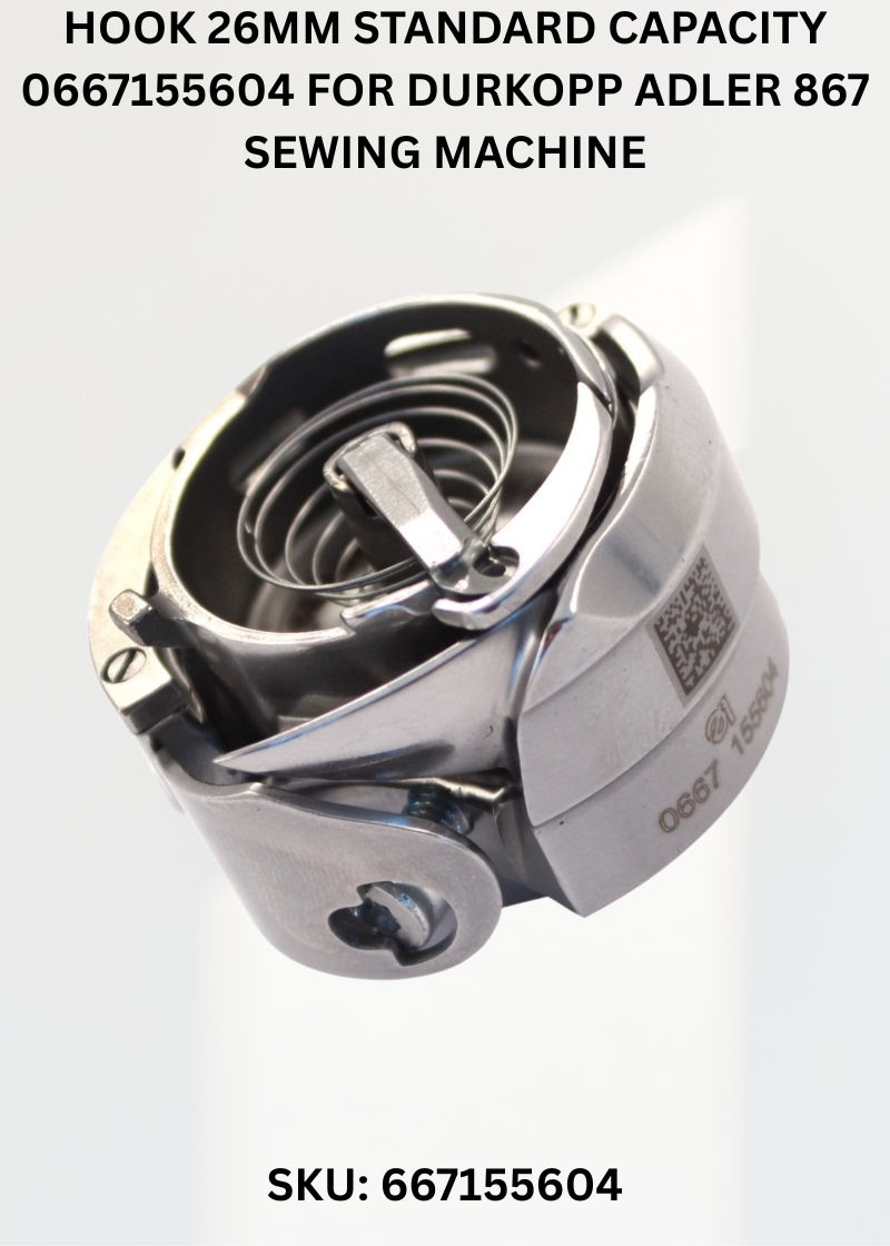 Hook 26Mm Standard Capacity 0667155604 for Durkopp Adler 867 Sewing Machine
