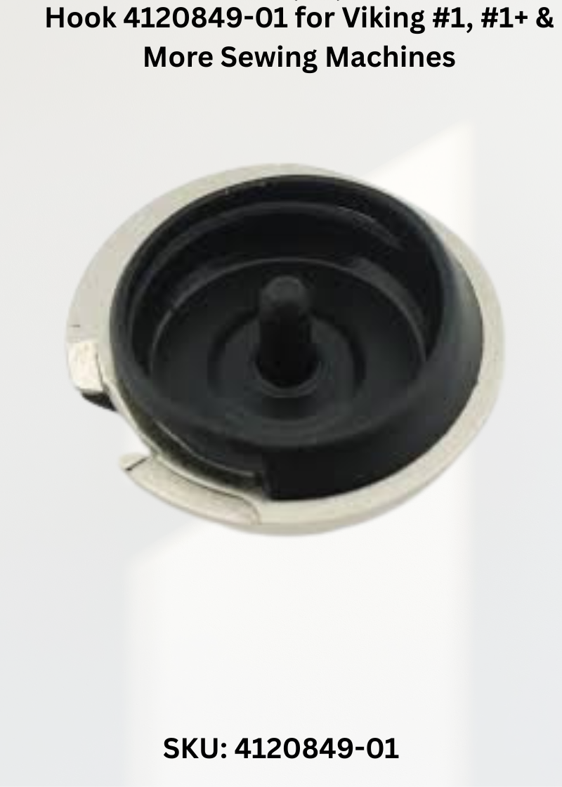 Hook 4120849-01 for Viking #1, #1+ & More Sewing Machines