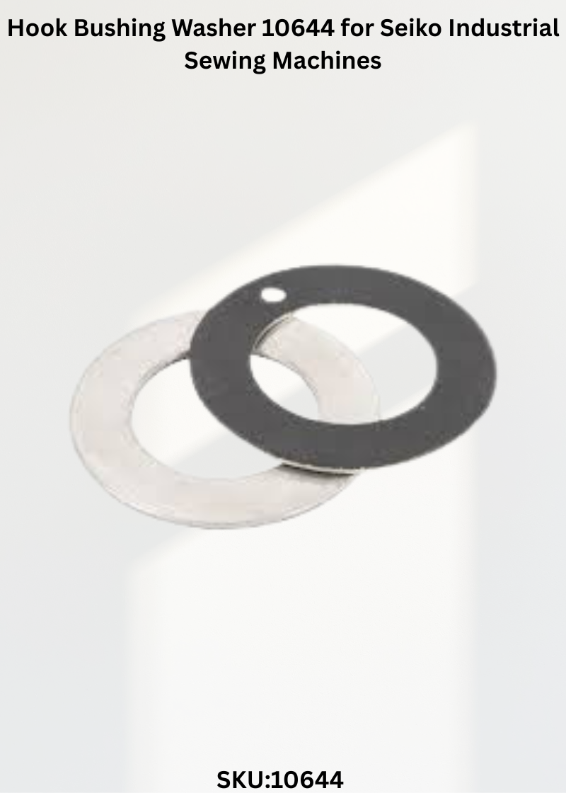 Hook Bushing Washer 10644 for Seiko Industrial Sewing Machines