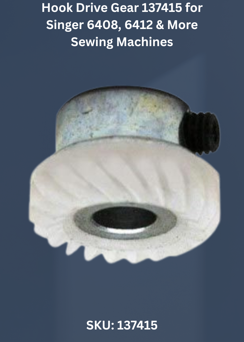Hook Drive Gear 137415 — Fits Singer 6408, 6412, 6416, 6423