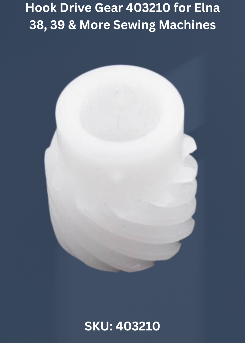 Hook Drive Gear 403210 — Fits Elna 38, 39, 58, 59 & more