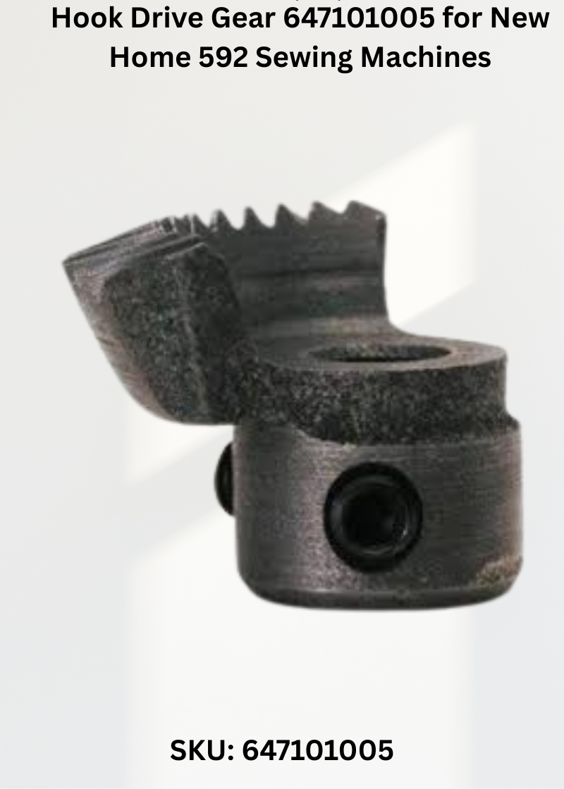 Hook Drive Gear 647101005 — Fits New Home 592