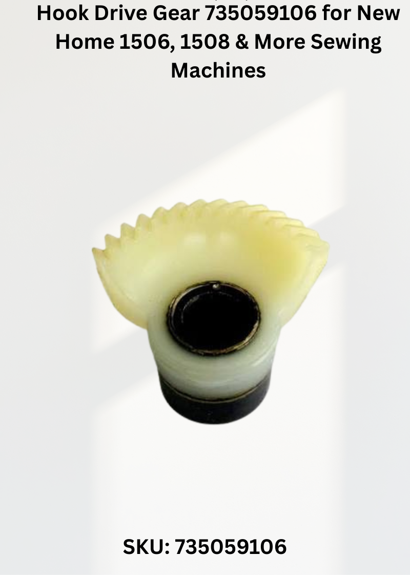 Hook Drive Gear 735059106 — Fits New Home 2110, 2130, 1506, 1508 & more