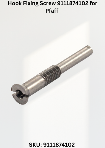 Hook Fixing Screw 9111874102 for Pfaff 1445 Sewing Machine