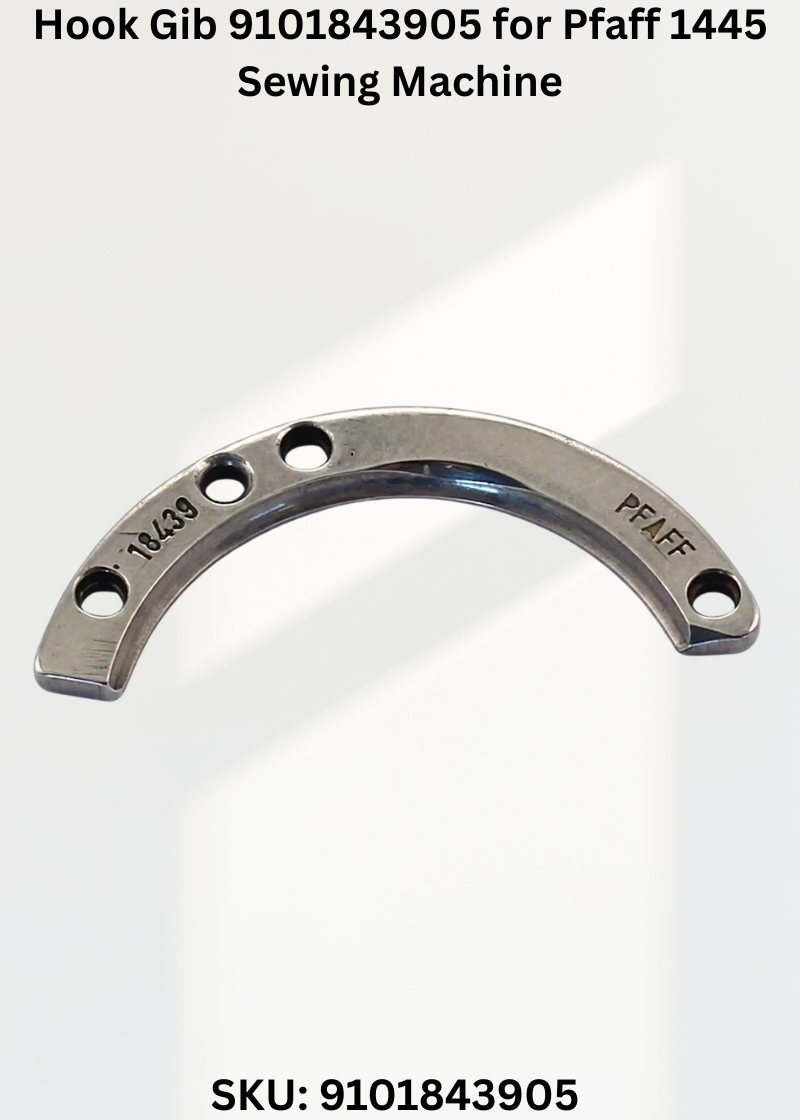 Hook Gib 9101843905 for Pfaff 1445 Sewing Machine