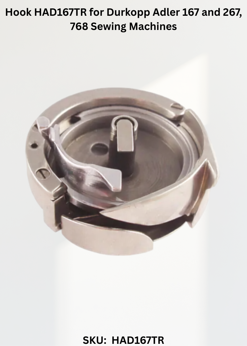 Hook HAD167TR for Durkopp Adler 167 and 267, 768 Sewing Machines
