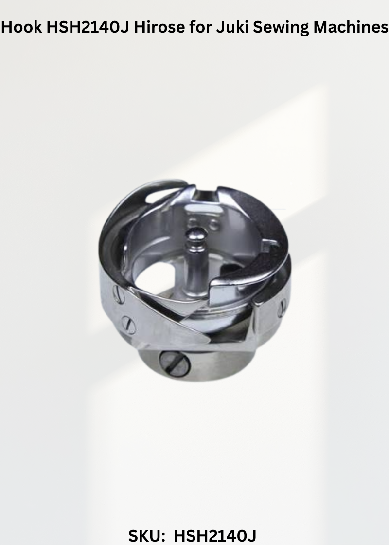 Hook HSH2140J Hirose for Juki Sewing Machines