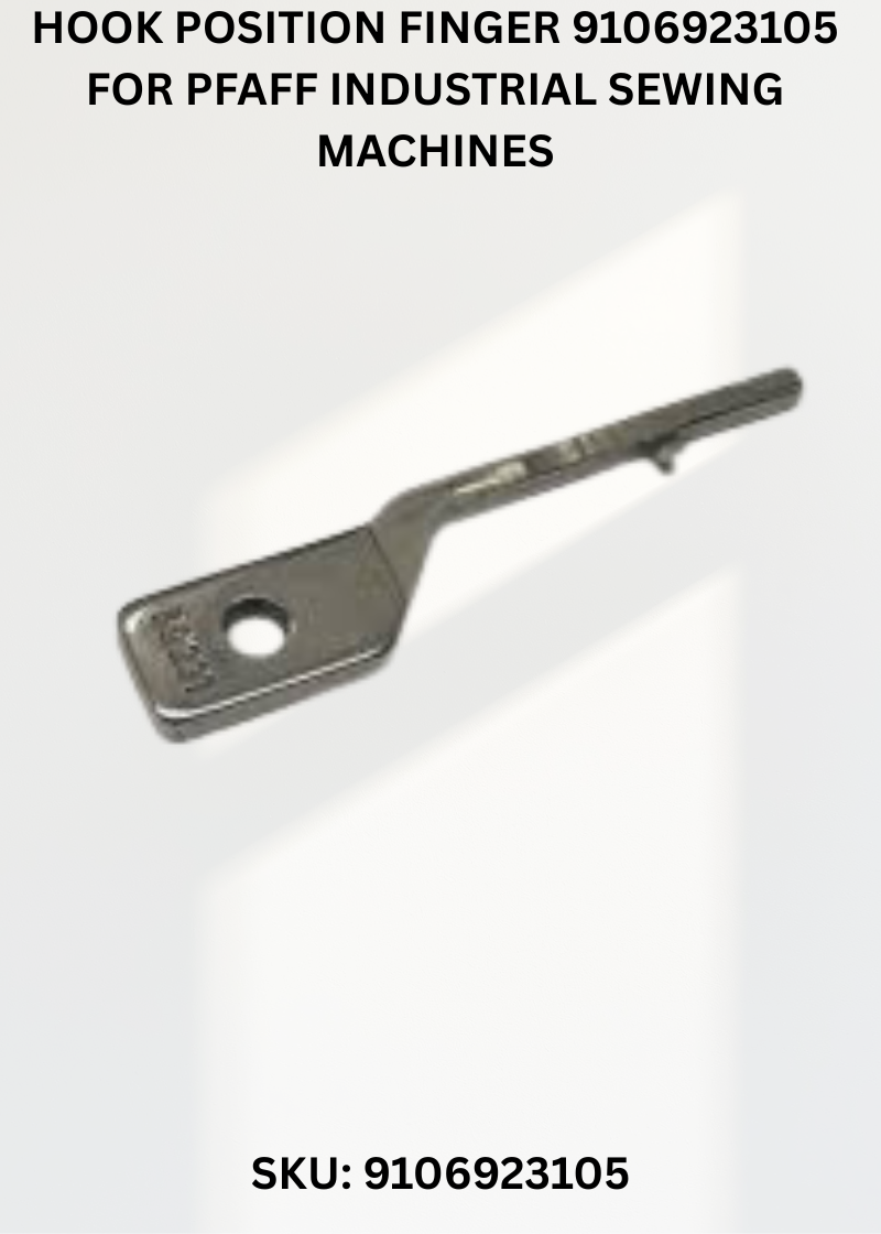 Hook Position Finger 9106923105 for Pfaff Industrial Sewing Machines