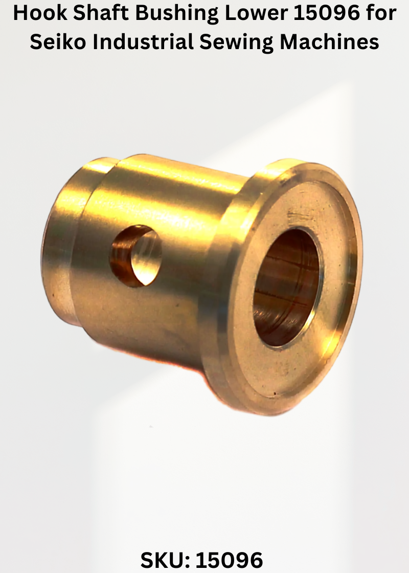 Hook Shaft Bushing Lower 15096 for Seiko Industrial Sewing Machines