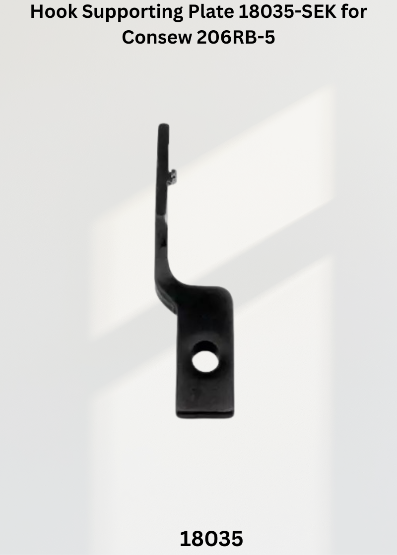 Hook Supporting Plate 18035-SEK for Consew 206RB-5