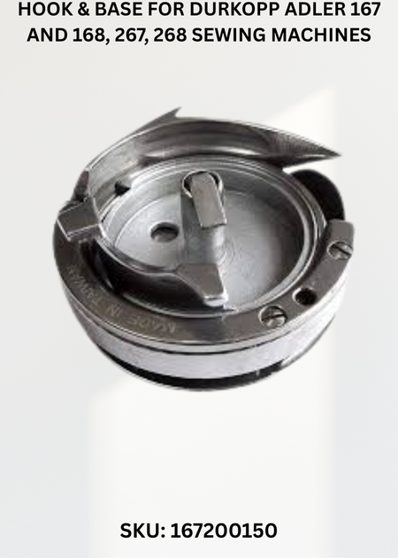 Hook & Base for Durkopp Adler 167 and 168, 267, 268 Sewing Machines