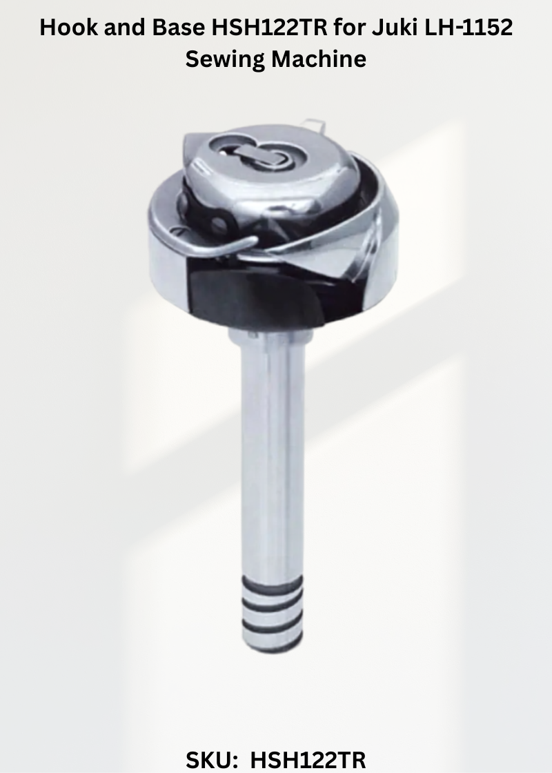 Hook and Base HSH122TR for Juki LH-1152 Sewing Machine