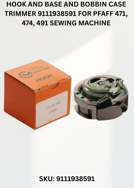 Hook and Base and Bobbin Case Trimmer 9111938591 For Pfaff 471, 474, 491 Sewing Machine