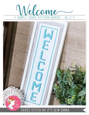 It's Sew Emma Welcome Simply Signs Cross Stitch Pattern