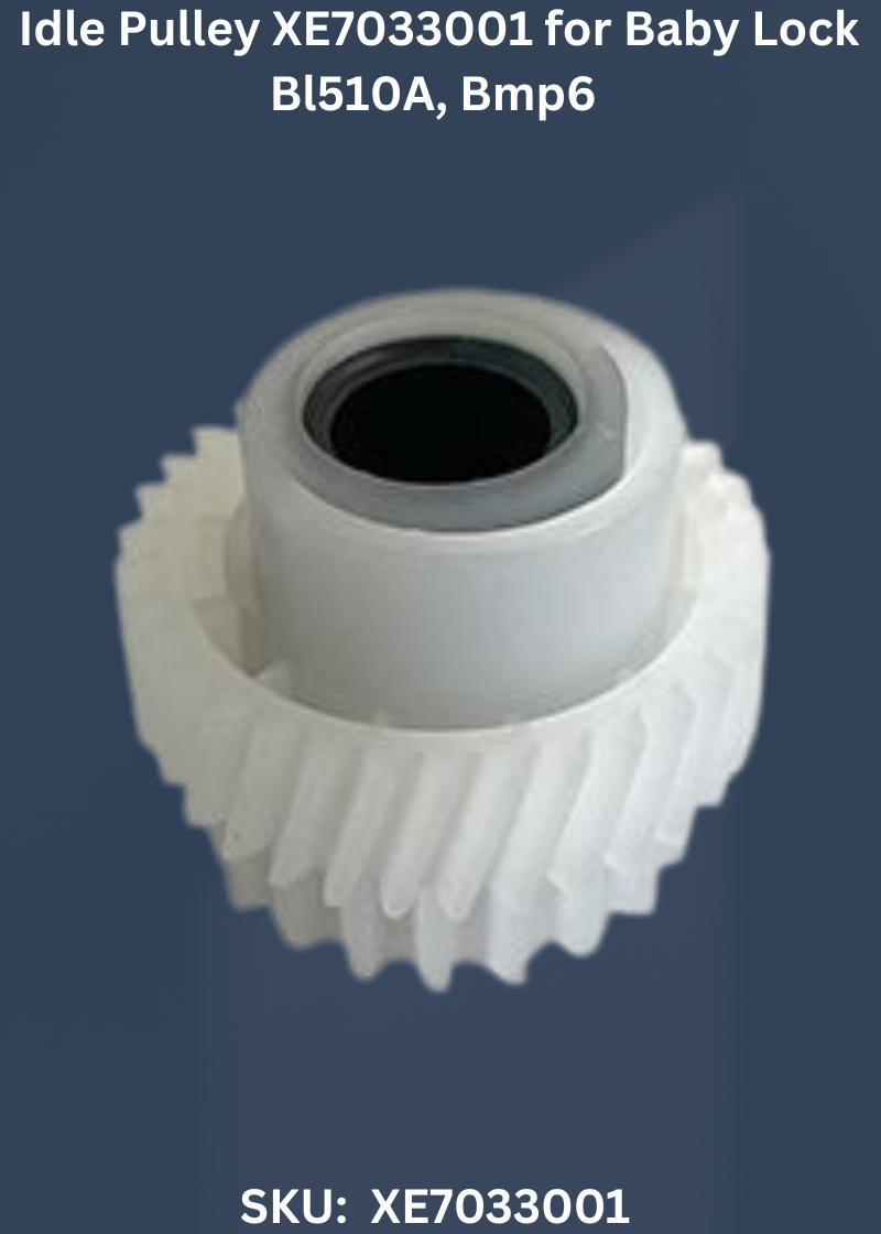 Idle Pulley XE7033001 for Baby Lock Bl510A, Bmp6 & More Sewing Machines