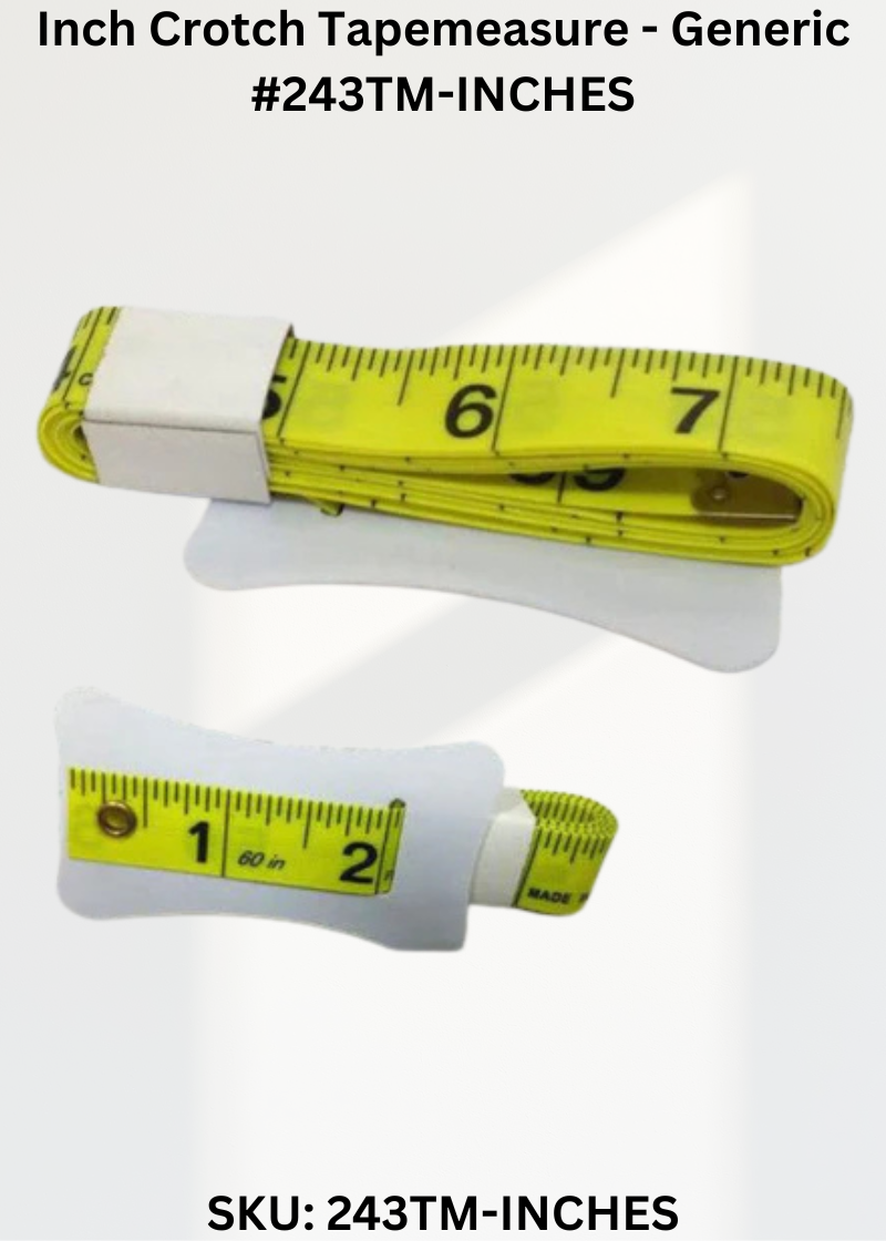 Inch Crotch Tapemeasure - Generic #243TM-INCHES