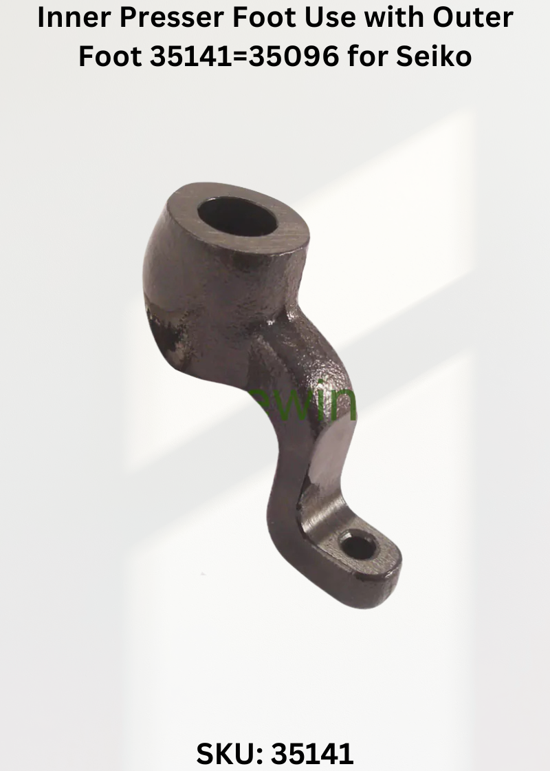 Inner Presser Foot Use with Outer Foot 35141=35096 for Seiko SLH-2B, 2B-1, 2B-FH1 Sewing Machine