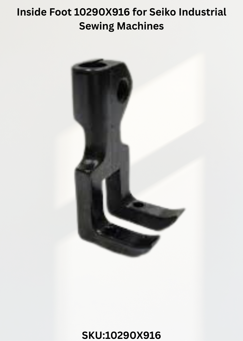 Inside Foot 10290X916 for Seiko Industrial Sewing Machines