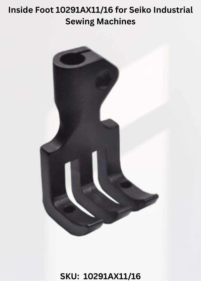 Inside Foot 10291AX11/16 for Seiko Industrial Sewing Machines