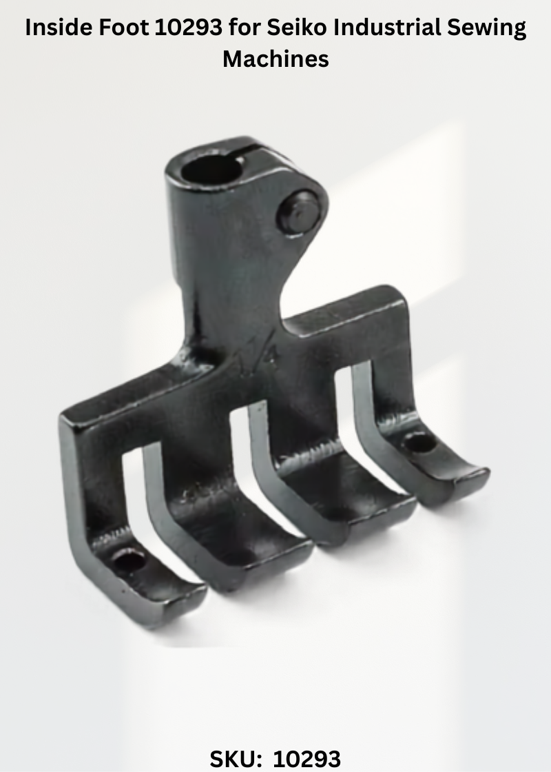 Inside Foot 10293 for Seiko Industrial Sewing Machines