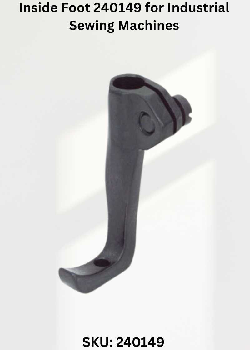 Inside Foot 240149 for Industrial Sewing Machines