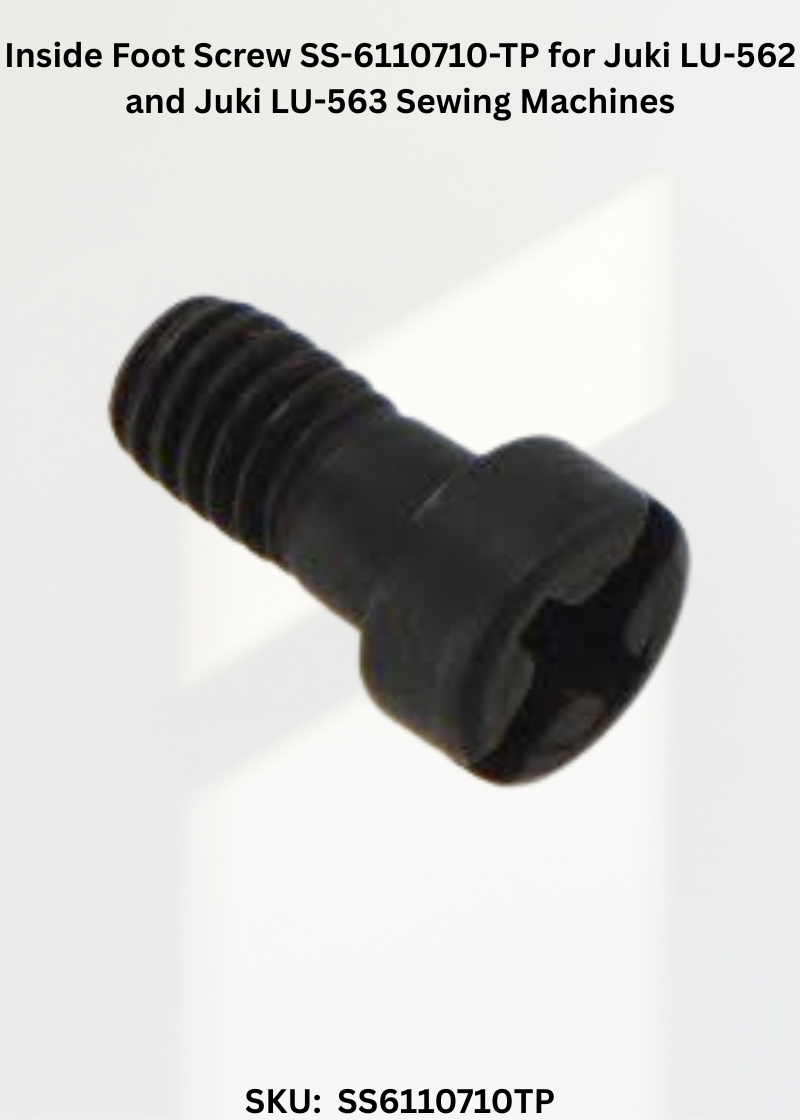Inside Foot Screw SS-6110710-TP for Juki LU-562 and Juki LU-563 Sewing Machines