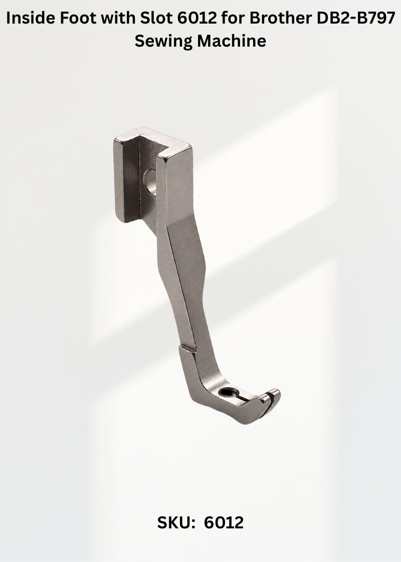Inside Foot with Slot 6012 for Brother DB2-B797 Sewing Machine