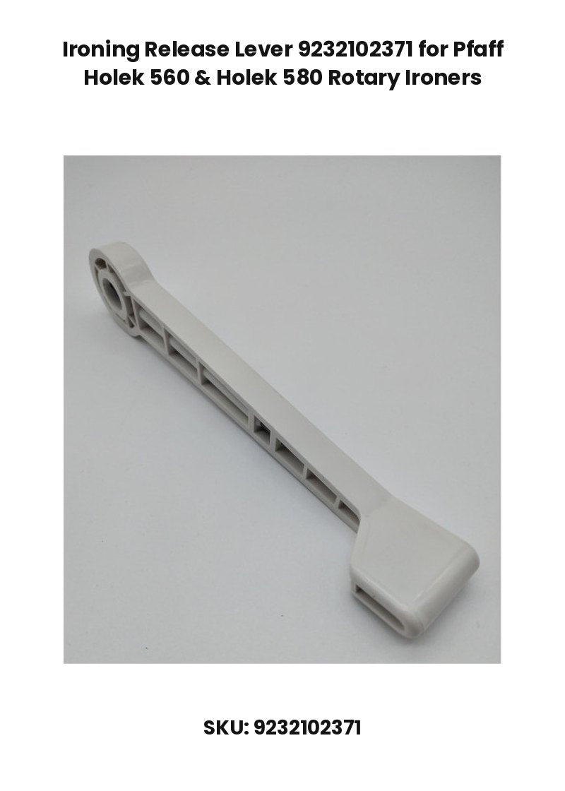 Ironing Release Lever 9232102371 for Pfaff Holek 560 & Holek 580 Rotary Ironers