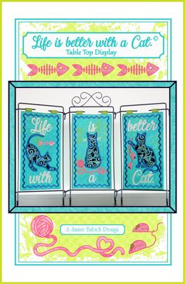 Janine Babich Designs Life is better with a Cat. Table Top Display