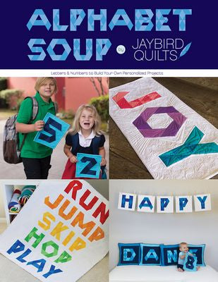 Jaybird Quilts Alphabet Soup