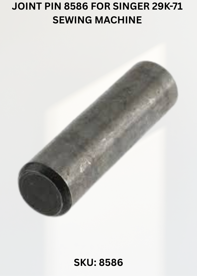 Joint Pin 8586 for Singer 29K-71 Sewing Machine