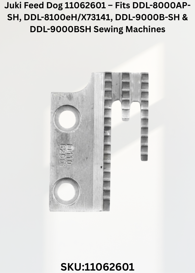 Feed Dog 110-62601 for Juki DDL-8700L