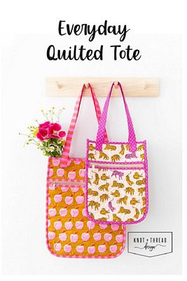 Knot and Thread Everyday Quilted Tote Pattern