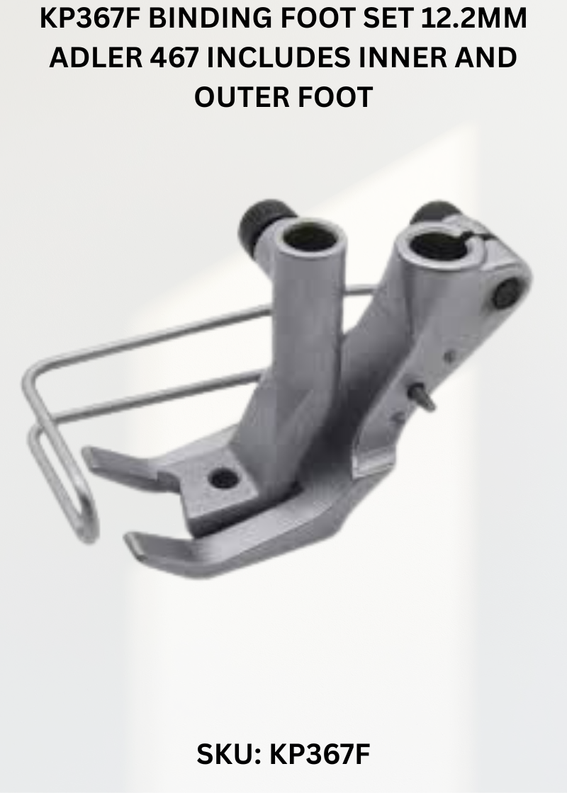 Binding Foot Set 12.2Mm ncludes Inner And Outer Foot KP367F for Durkopp Adler 867 and Durkopp Adler 467 Sewing Machines