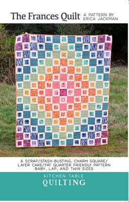 Kitchen Table Quilting The Frances Quilt Pattern