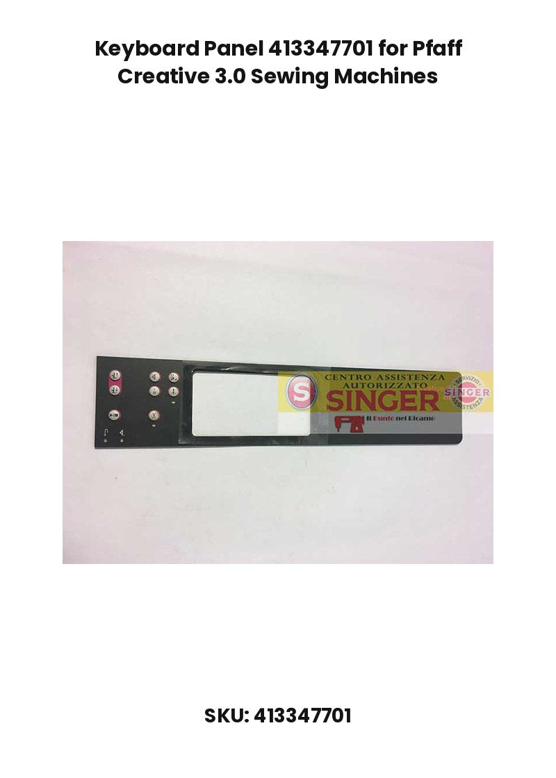 Keyboard Panel 413347701 for Pfaff Creative 3.0 Sewing Machines