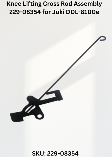Knee Lifting Cross Rod Assembly 229-08354 for Juki DDL-8100e