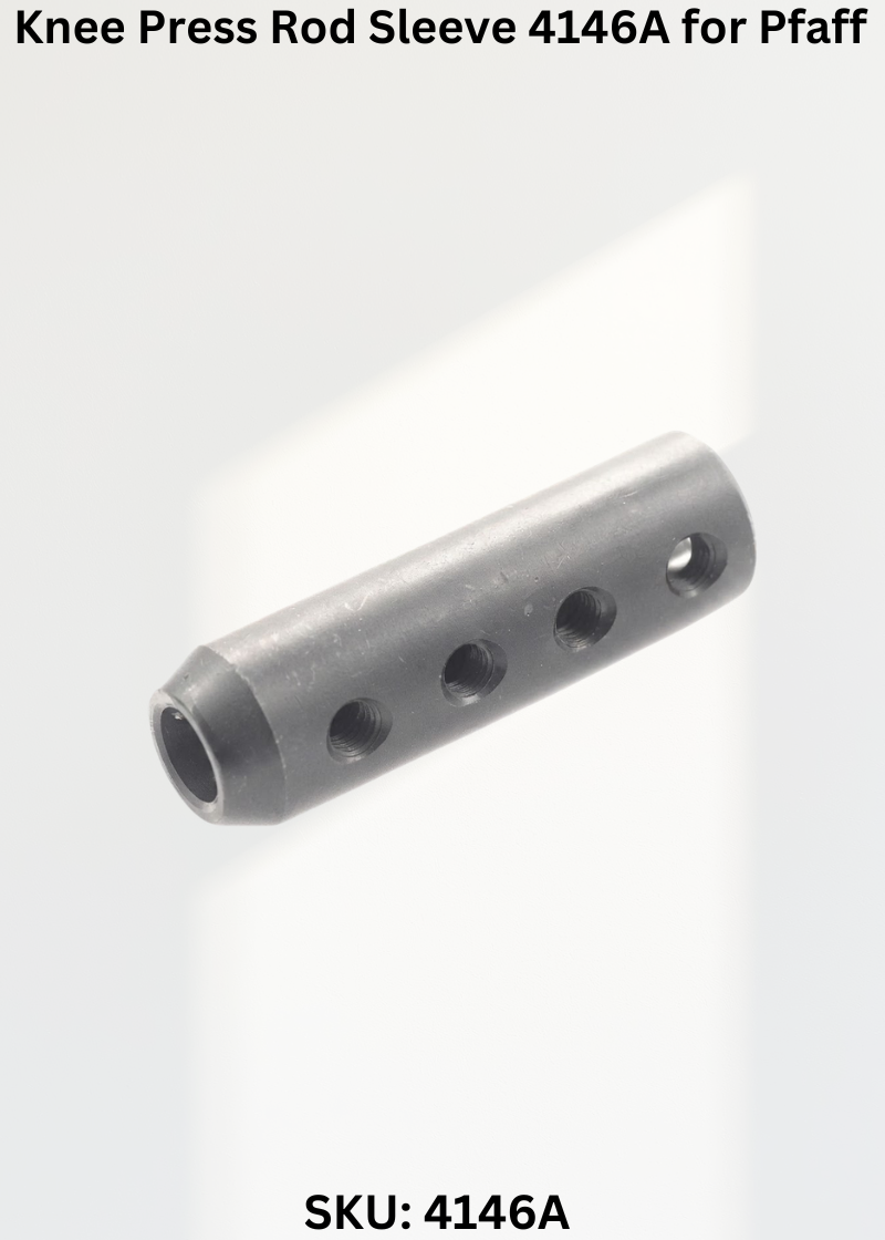 Knee Press Rod Sleeve 4146A for Pfaff 68 Sewing Machine