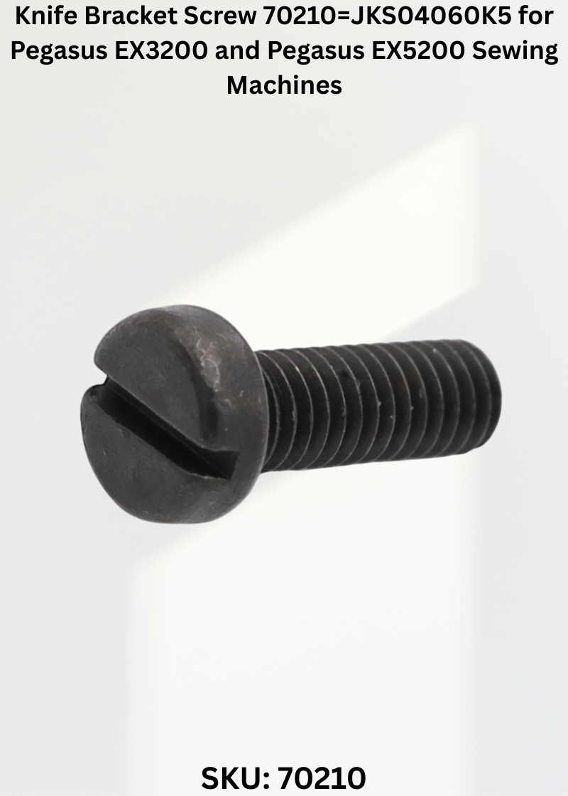 Knife Bracket Screw 70210=JKS04060K5 for Pegasus EX3200 and Pegasus EX5200 Sewing Machines