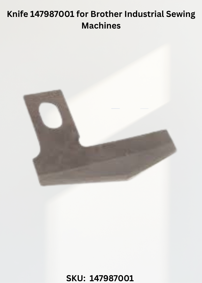 Knife 147987001 for Brother Industrial Sewing Machines