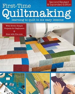 Landauer First-Time Quiltmaking, 2nd Revised Edition