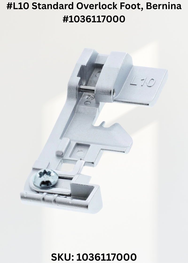 #L10 Standard Overlock Foot for Bernina 1036117000