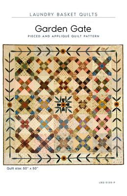 Laundry Basket Quilts Garden Gate Quilt Pattern