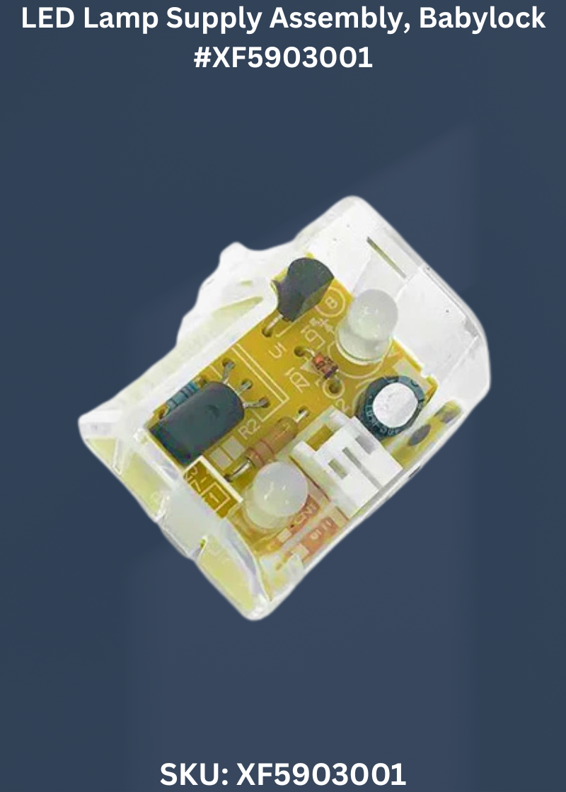 LED Lamp Supply Assembly for Babylock XF5903001