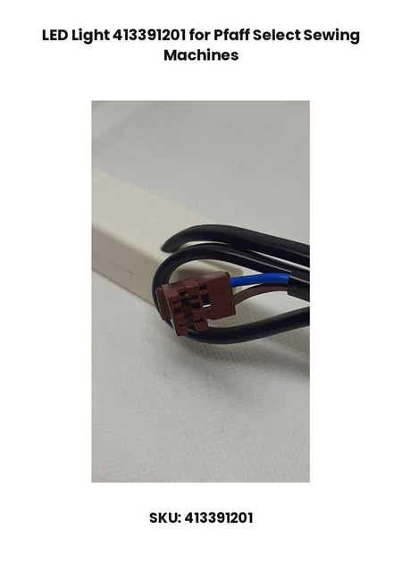 LED Light 413391201 for Pfaff Select Sewing Machines