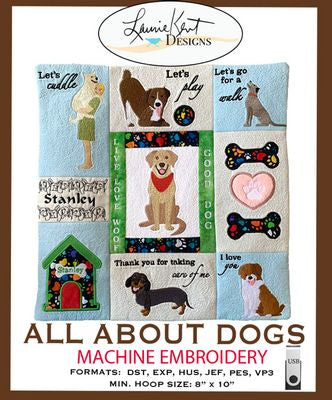Laurie Kent Designs All About Dogs - Machine Embroidery - Usb Version