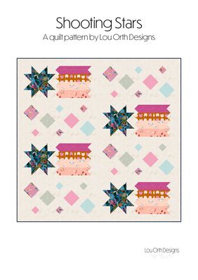 Lou Orth Designs Shooting Stars quilt pattern