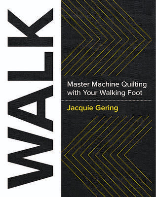 Lucky Spool Walk: Master Machine Quilting with Walking Foot