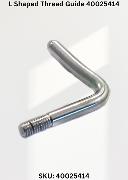 L Shaped Thread Guide 40025414